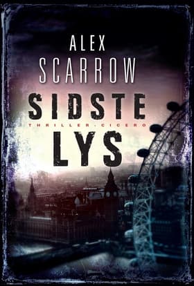 Sidste lys af Alex Scarrow