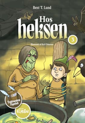 Hos Heksen af Bent T. Lund