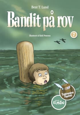 Bandit på rov af Bent T. Lund