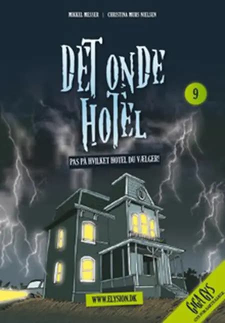 Det onde hotel af Mikkel Messer