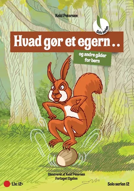 Hvad gør et egern...? af Keld Petersen