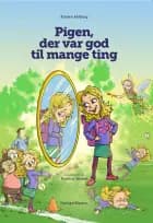Pigen, der var god til mange ting af Kirsten Ahlburg