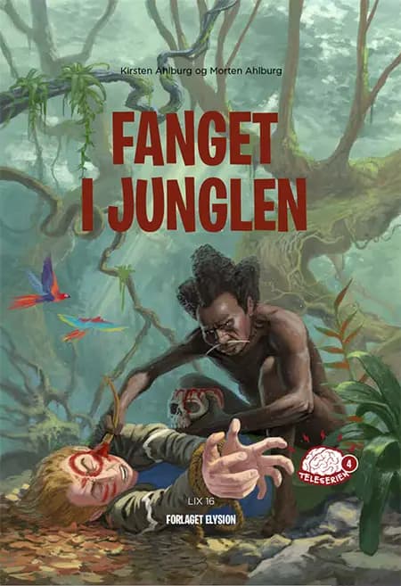 Fanget i junglen af Kirsten Ahlburg