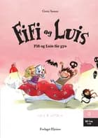 Fifi og Luis får gys af Grete Sonne