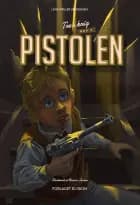 Pistolen af Lene Møller Jørgensen
