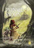 Pigen med snogen 2 af Lise J. Qvistgaard
