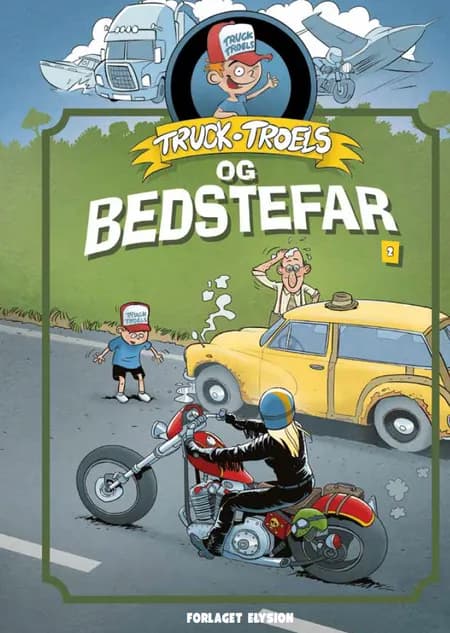 Truck Troels og bedstefar af Jim Højberg