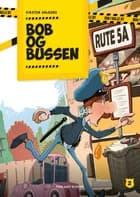 Bob og bussen af Kirsten Ahlburg