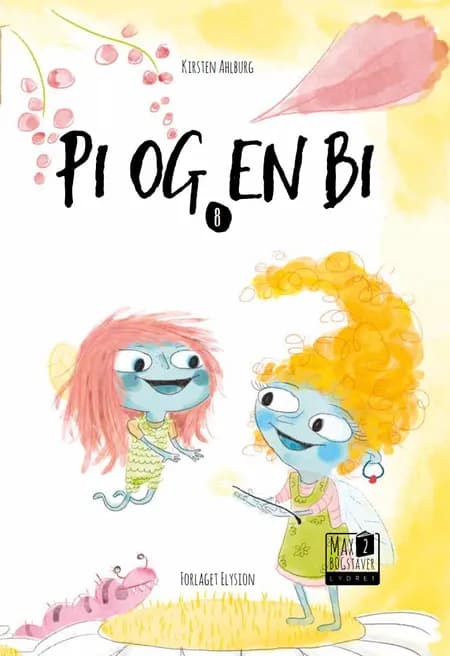 Pi og en bi af Kirsten Ahlburg