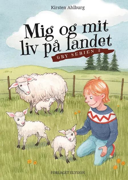 Mig og mit liv på landet af Kirsten Ahlburg