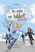 Min mund er lukket! af Kirsten Ahlburg
