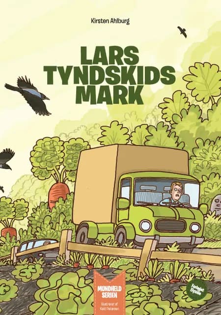 Lars Tyndskids mark af Kirsten Ahlburg