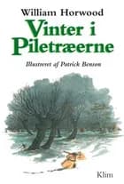 Vinter i piletræerne af William Horwood