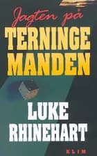 Jagten på terningemanden af Luke Rhinehart