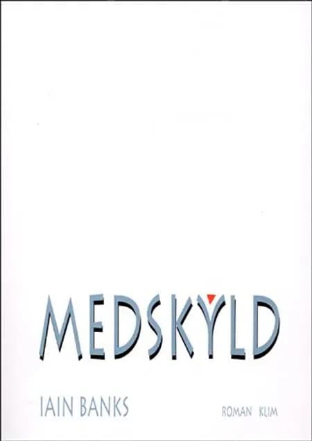 Medskyld af Iain Banks