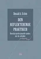 Den reflekterende praktiker