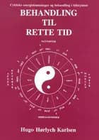 Behandling til rette tid