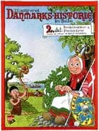 Illustreret Danmarks-historie for folket. De næstældste tider - Bind 2
