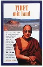 Tibet - mit land af Jetsun Pema