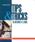 Tips & Tricks til internet & e-mail af Erling Tind Larsen