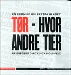 Tør - hvor andre tier
