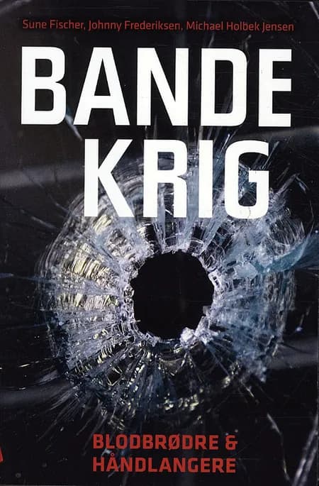 Bandekrig af Sune Fischer