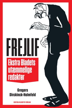 Frejlif af Gregers Dirckinck-Holmfeld