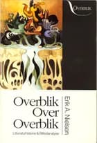 Overblik over overblik af Erik A. Nielsen