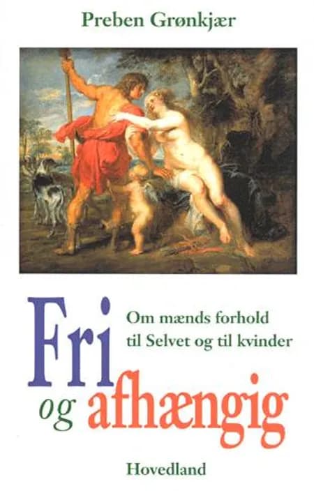 Fri og afhængig af Preben Grønkjær