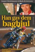 Han gav dem baghjul