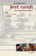 Året rundt i det fedtfattige køkken