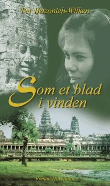 Som et blad i vinden af Per Betzonich-Wilken