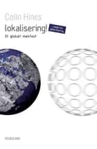 Lokalisering i stedet for globalisering af Colin Hines