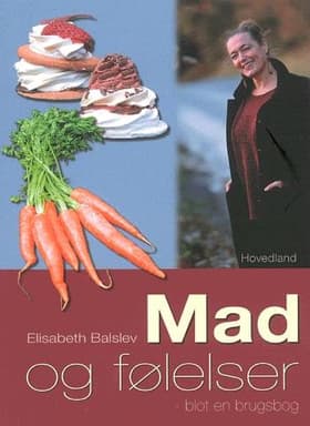 Mad og følelser af Elisabeth Balslev