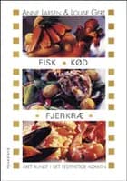 Fisk, kød, fjerkræ