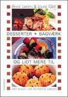 Desserter, bagværk og lidt mere til