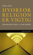 Hvorfor religionen er vigtig