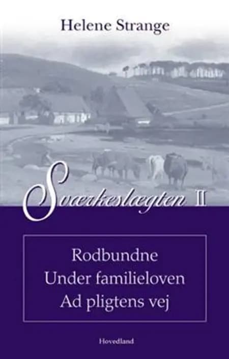 Sværkeslægten II af Helene Strange