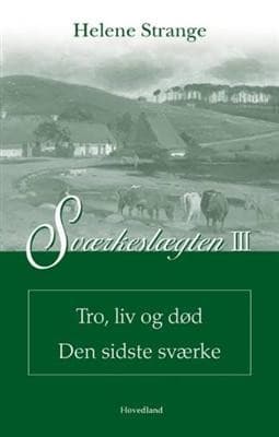 Sværkeslægten III af Helene Strange