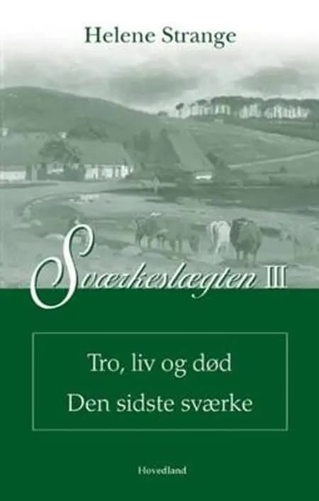 Sværkeslægten III af Helene Strange