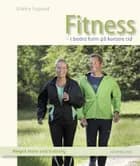 Fitness - i bedre form på kortere tid af Marina Aagaard