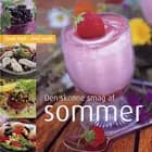 Den skønne smag af sommer