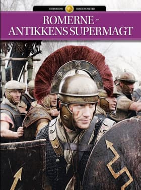 Romerne - Antikkens supermagt af Else Christensen