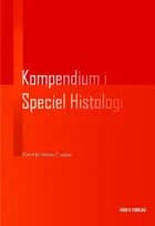Kompendium i speciel histologi