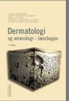 Dermatologi og venerologi af Kaare Weissmann, Carsten Sand Petersen, Torkil Menné, Frederik Grønhøj Larsen og Gunhild L. Skovgaard