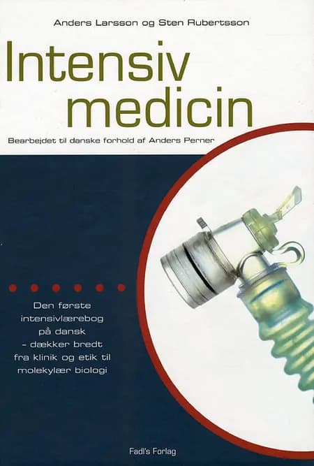 Intensiv medicin af Anders Larsson
