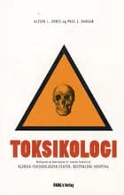 Churchill´s lommebog om toksikologi af Alison L. Jones og Paul I. Dargan