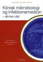 Klinisk mikrobiologi og infektionsmedicin - almen del