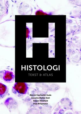 Histologi - tekst & atlas af Annette Møller Dall