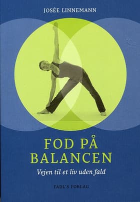 Fod på balancen af Josée Linnemann